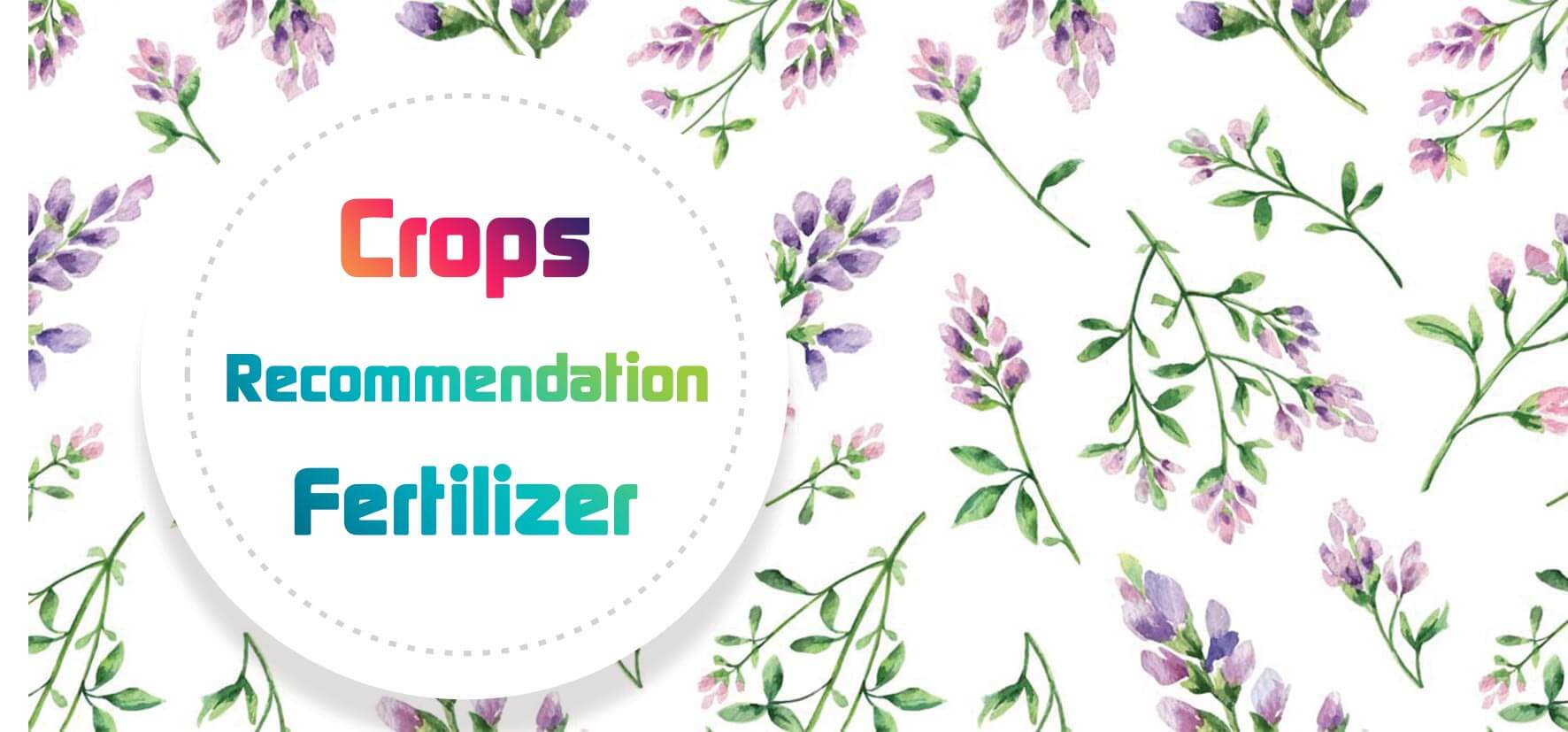 Crops fertilizer recommendation